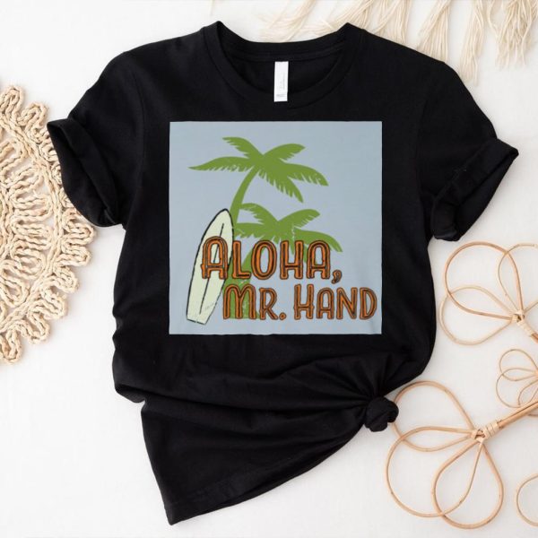 2kuP2GsC Aloha Mr. Hand Tee0