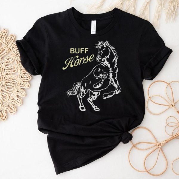 Big buff horse T shirt3