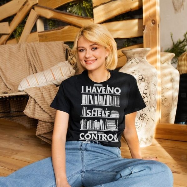 Book i have no shelf control shirt1