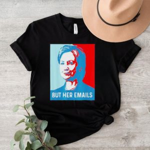 Official Nancy Pelosi But Her Emails Shirt