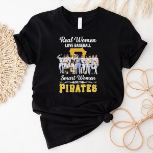 Official Pittsburgh Pirates real women love baseball smart women love the 2023 shirt