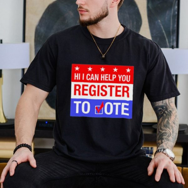 Official Scott Presler Hi I Can Help You Register To Vote Shirt