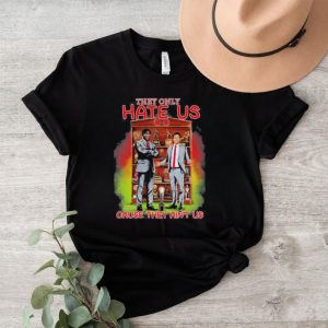 Official They only hate us cause they ain’t us Alabama 2023 shirt