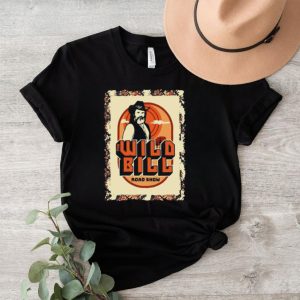 Official Wild Bill Sunset Road Show Shirt