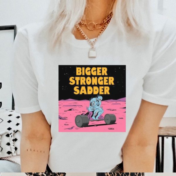 Official raskol Apparel Bigger Stronger Sadder shirt