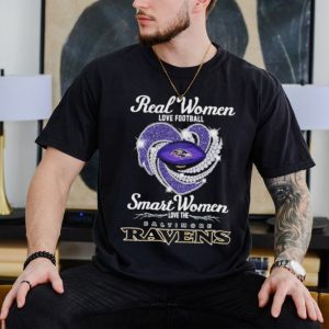 Official real women love Heart football smart women love the baltimore ravens 2023 shirt