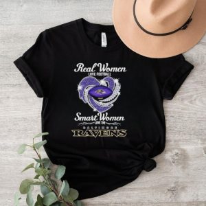 Official real women love Heart football smart women love the baltimore ravens 2023 shirt