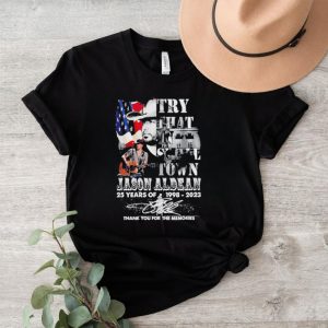 Original Jason Aldean 25 Years Of 1998 2023 Try That In Small Town Thank You For The Memories Signature Shirt