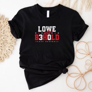 Original Nathaniel Lowe Lowe And Behold Shirt