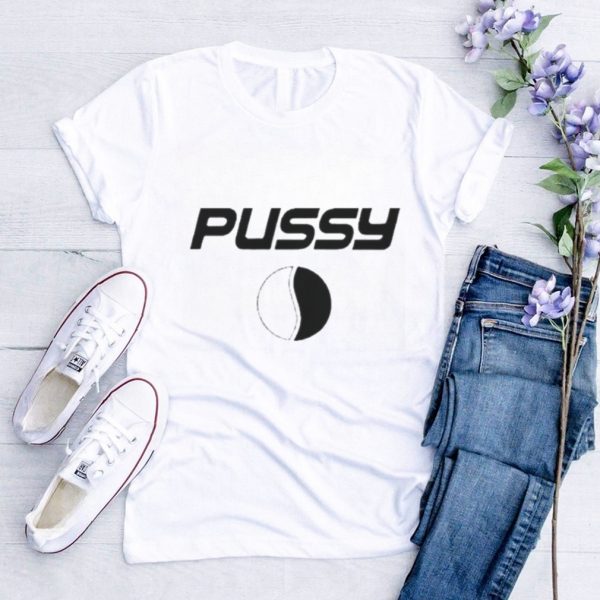 Pussy Pepsi shirt0