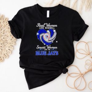 Real women love baseball smart women love the blue jays diamond shirt