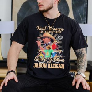 Real women love country music smart women love jason aldean shirt