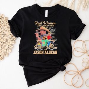 Real women love country music smart women love jason aldean shirt