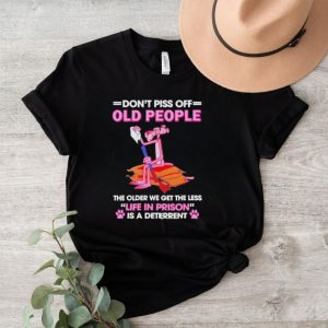 Top pink panther dont piss off old people the older shirt