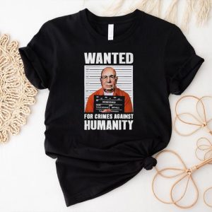 Want Klaus Schwab For Crimes Against Humanity Tee Shirt