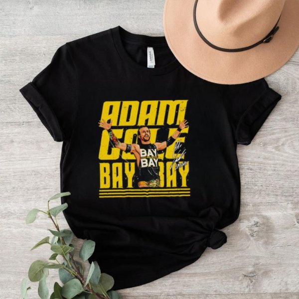 Adam Cole bay bay professional wrestler bold signature shirt