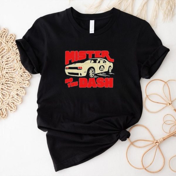 Babytron Merch Mister Do The Dash Shirt