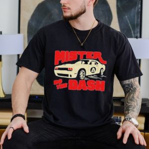 Babytron Merch Mister Do The Dash Shirt