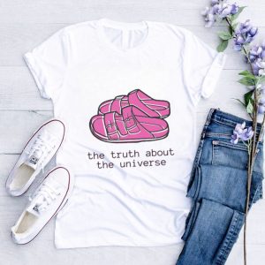 Barbie Movie The Truth About The Universe Sandals T Shirt