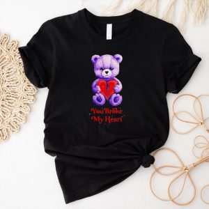 Bear you broke my heart shirt