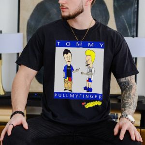 Beavis and Butthead Tommy pull my finger shirt