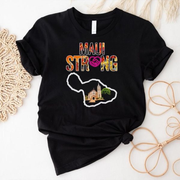 Church Prayers for Maui strong shirt