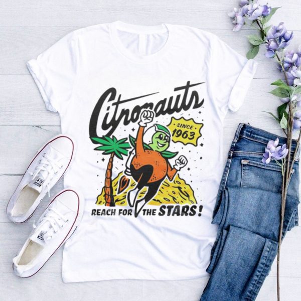 Citronauts Reach for the stars shirt