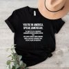 Comrade Sisko You’re In America Speak American Try One Of The 381 Indigenous Shirt