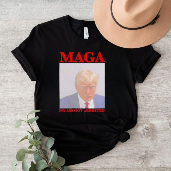 Donald Trump mugshot MAGA my ass got arrested shirt