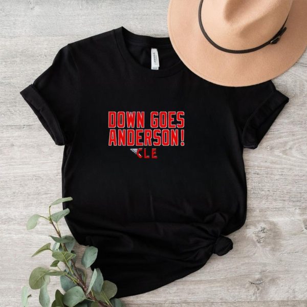 Down goes Anderson CLE shirt