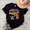 Gun welcome to Gunshine State we don’t dial 911 shirt