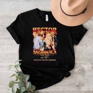 Hector Salamanca 1939 2023 thank you for the memories shirt