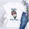 Hello Skin Bag Resident Alien Parody shirt