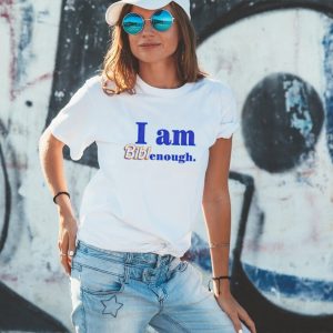 I am Biblenough shirt