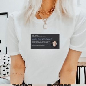 Ian Miles Cheong He is a pedophile shirt