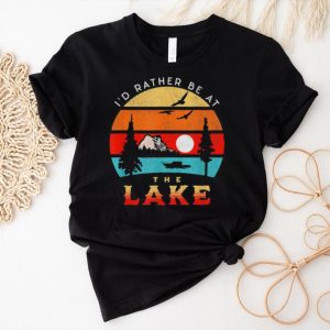 I’d Rather Be At The Lake Sunset Outdoor T Shirt