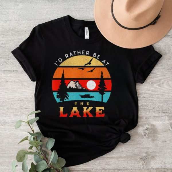 I’d Rather Be At The Lake Sunset Outdoor T Shirt