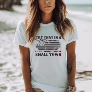 Jason Aldean 2023 Try That In A Small Town Quote Country Music Shirt