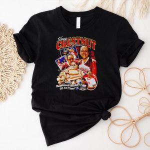 Joey Chestnut most dominant athlete of all time shirt
