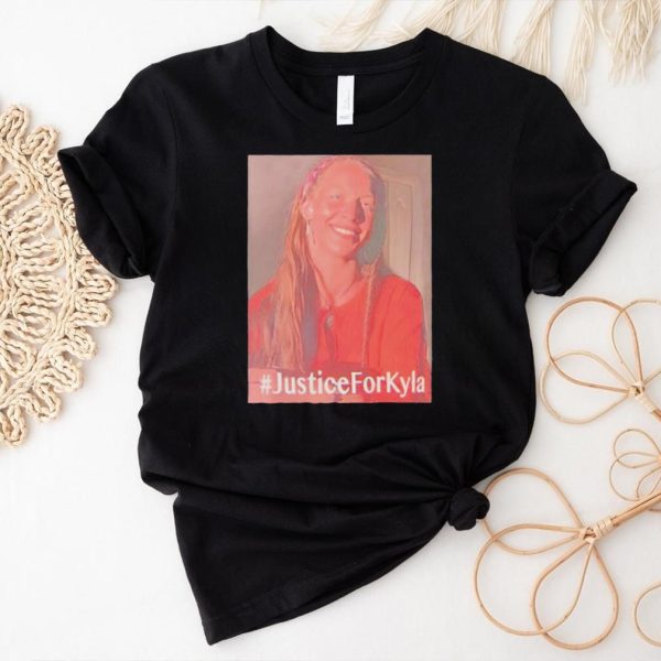 Justice For Kyla Kyla Lapointe Shirt