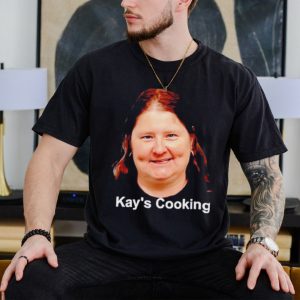 Kay’s cooking shirt