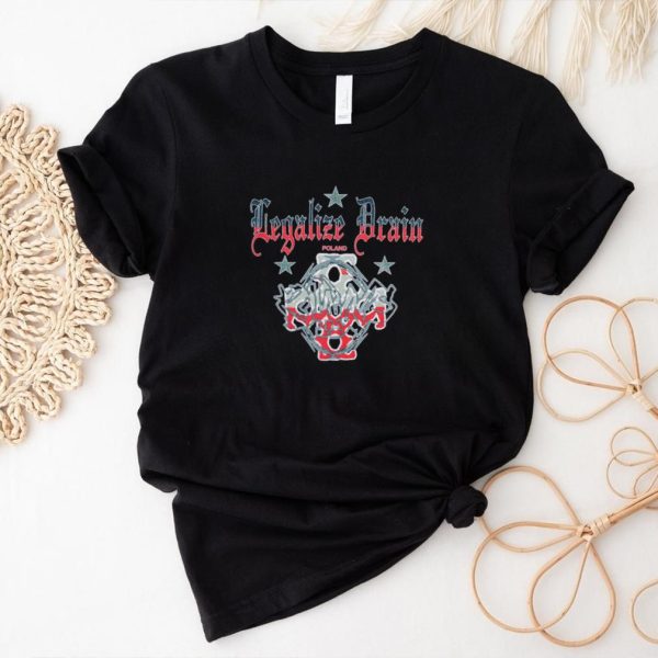 Legalize Drain Poland Shirt