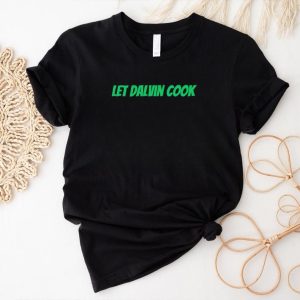 Let Dalvin cook shirt