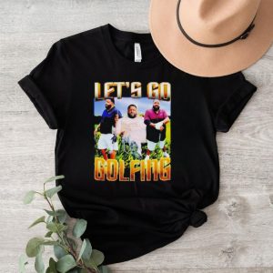 Let’s go golfing rapper DJ Khaled shirt