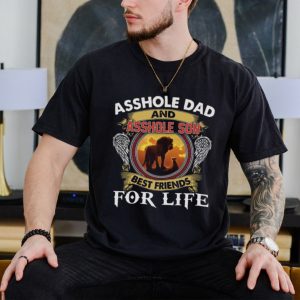 Lions asshole aad and asshole son best friends for life shirt