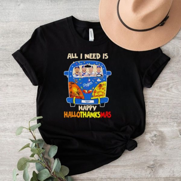 Los Angeles Dodgers all I need is Happy HalloThanksMas shirt