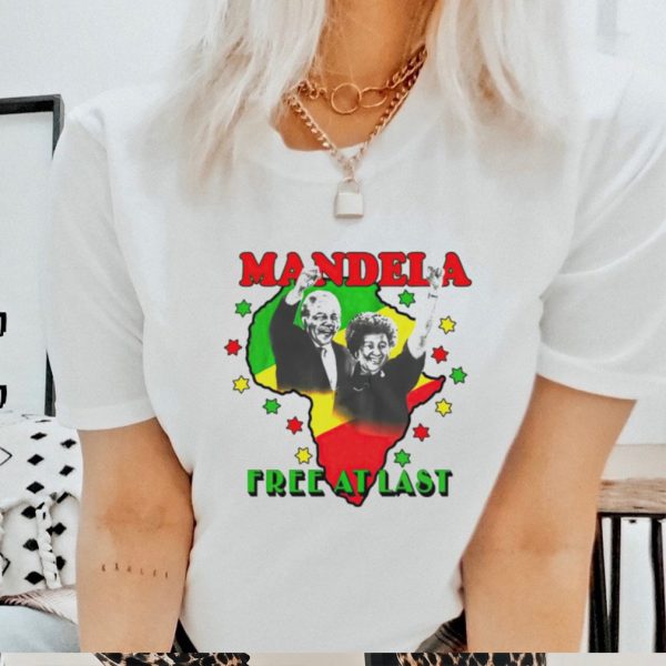 Mandela free at last shirt