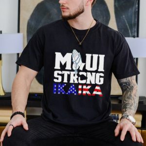 Maui strong ikaika Lahaina shirt