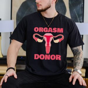 Men’s Orgasm Donor shirt