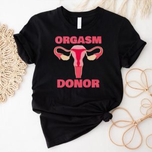 Men’s Orgasm Donor shirt